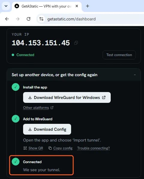 Dashboard step 3: Connected, We see your tunnel